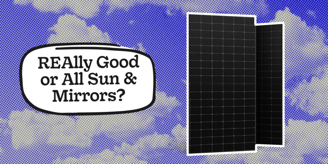 REA Fusion 2 Solar Panels - REAlly Good Or All Sun & Mirrors?
