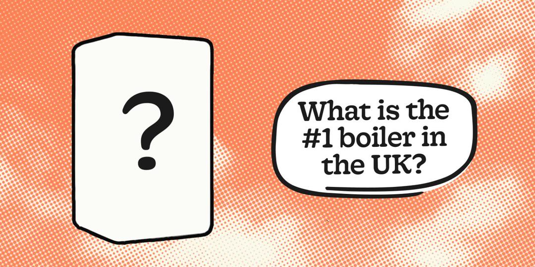 What is the #1 Boiler in the UK?